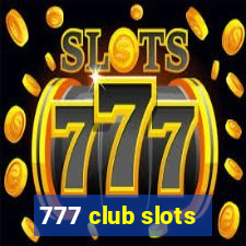 777 club slots